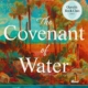 The Covenant of water by Abraham Verghese