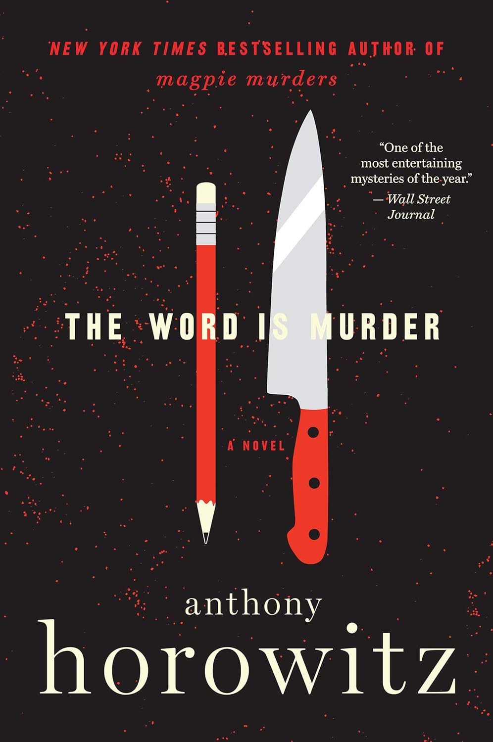 Cover image of a book called The Word is Murder by Anthony Horowitz. There is a picture of a pencil and a knife.