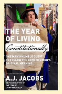 The year of living constitutionally by A. J. Jacobs