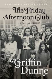 The Friday afternoon club by Griffin Dunne