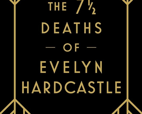 The 7 1/2 Deaths of Evelyn Hardcastle
