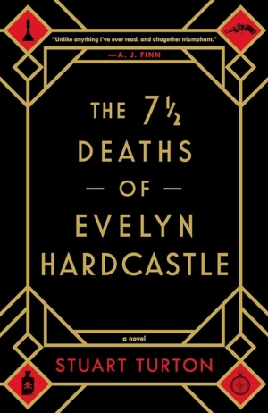 The 7 1/2 Deaths of Evelyn Hardcastle