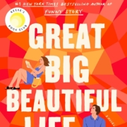 Cover image of Great Big Beautiful Life book by Emily Henry