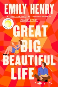 Cover image of Great Big Beautiful Life book by Emily Henry