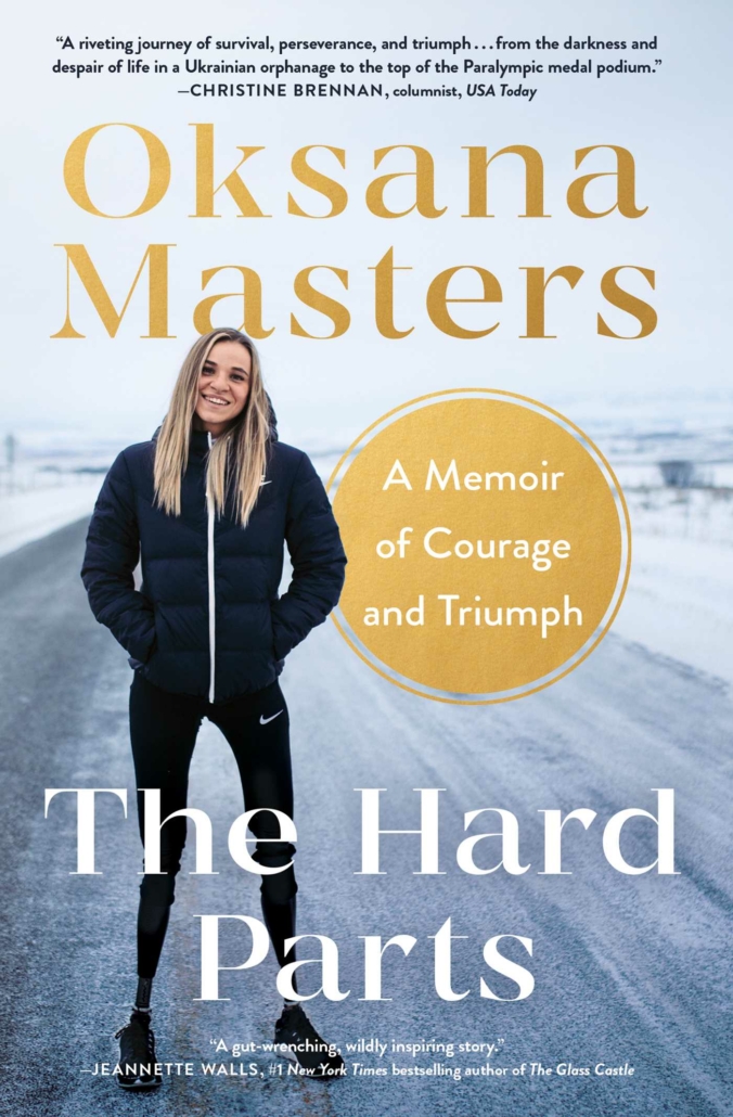 The hard parts by Oksana Masters