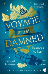 Voyage of the Damned by Frances White