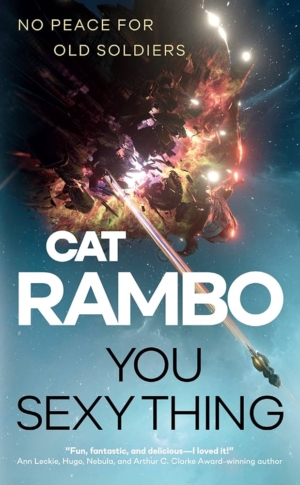 Cover of the book You Sexy Thing by Cat Rambo